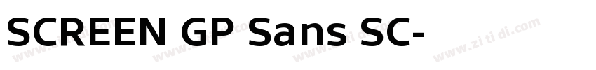 SCREEN GP Sans SC字体转换